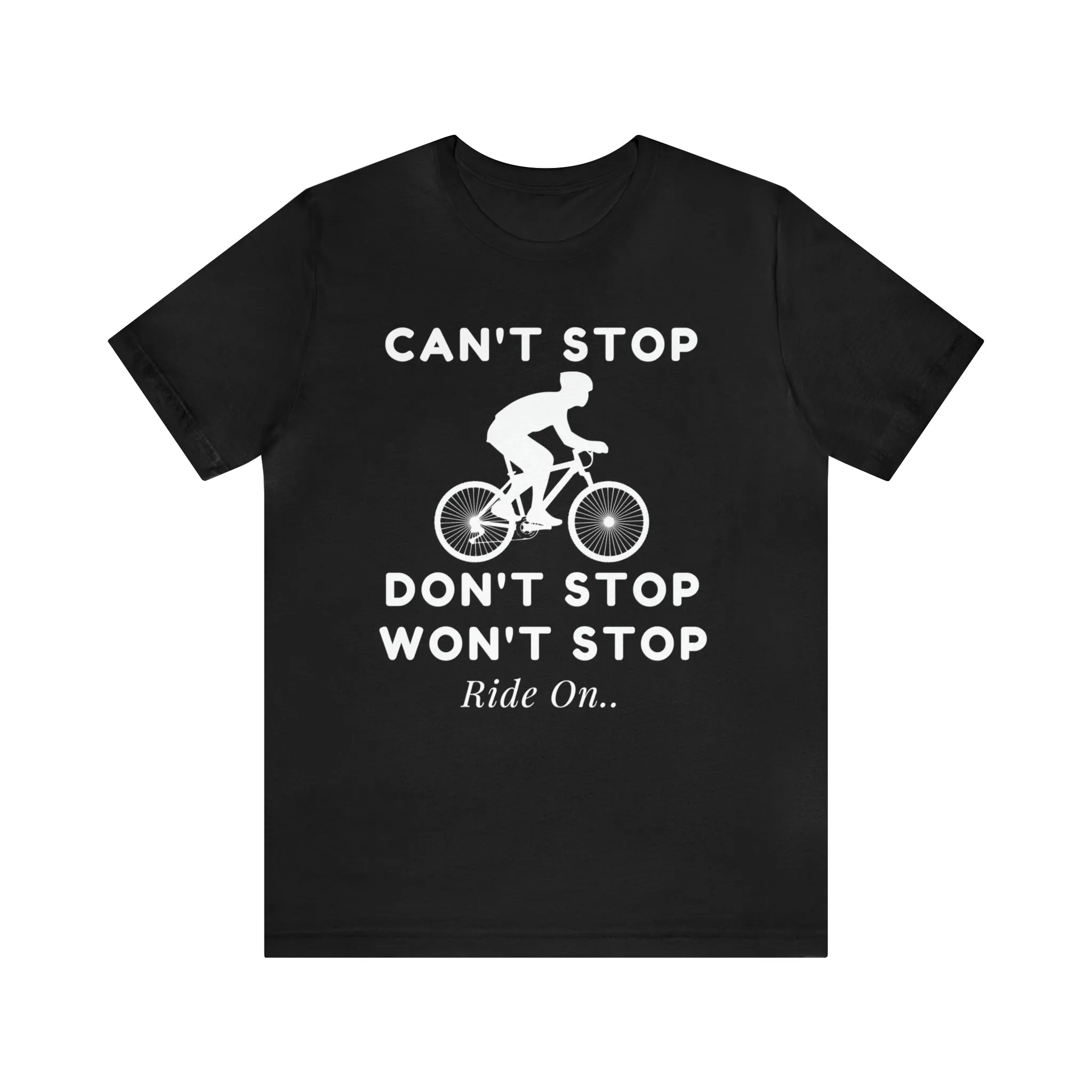 Can't Stop Won't Stop [White Print]