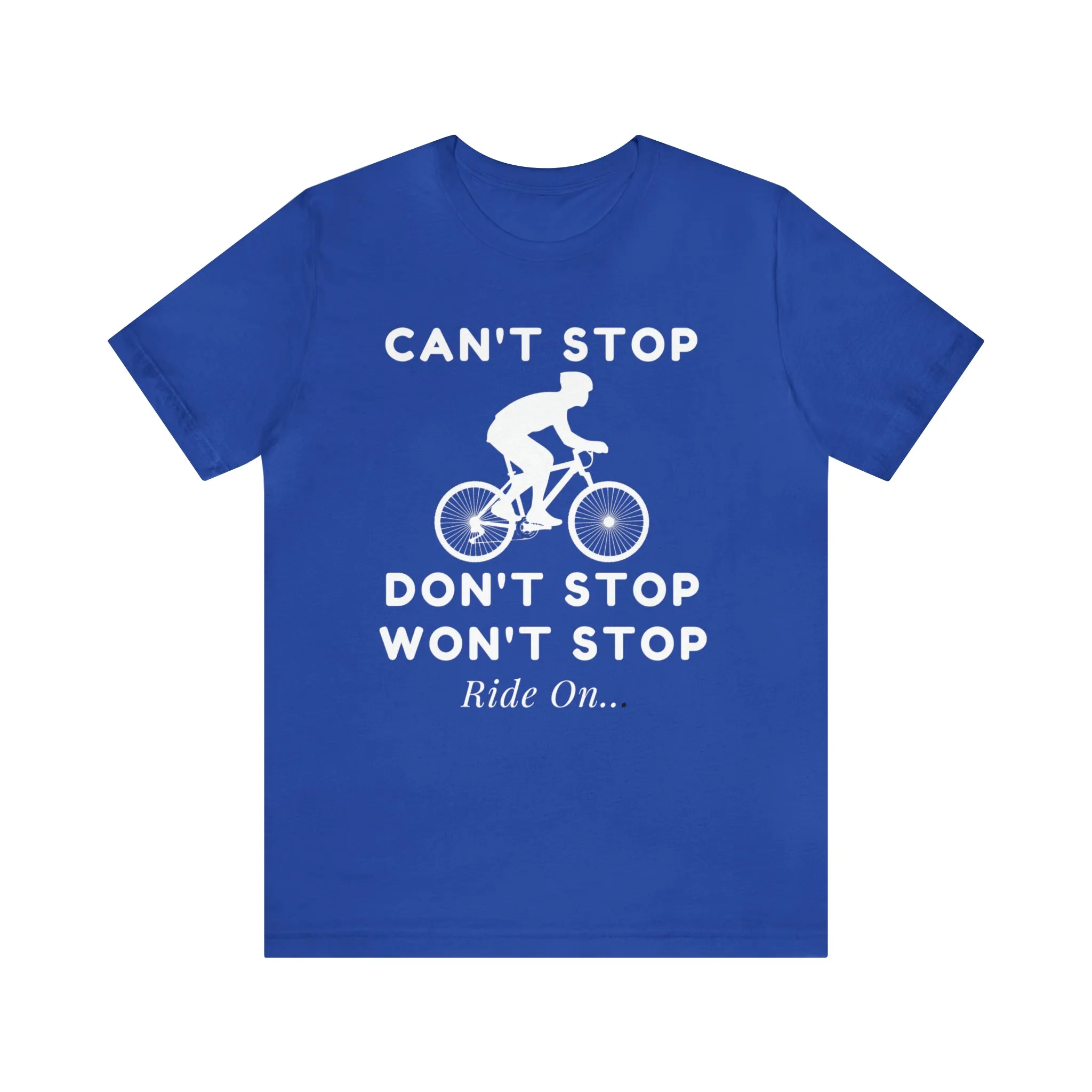 Can't Stop Won't Stop [White Print]