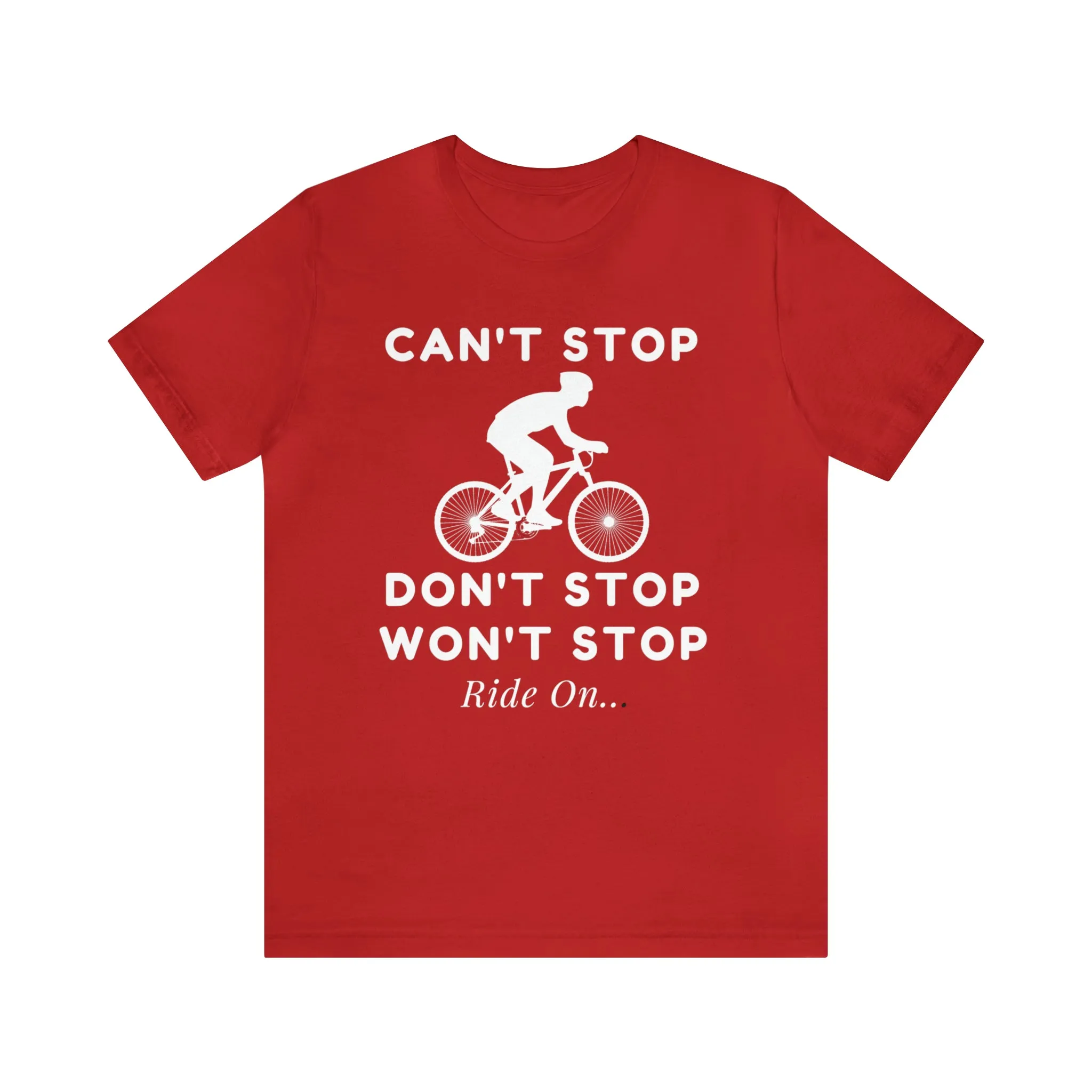 Can't Stop Won't Stop [White Print]