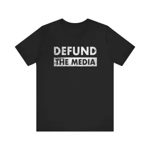 Defund the MediaTee