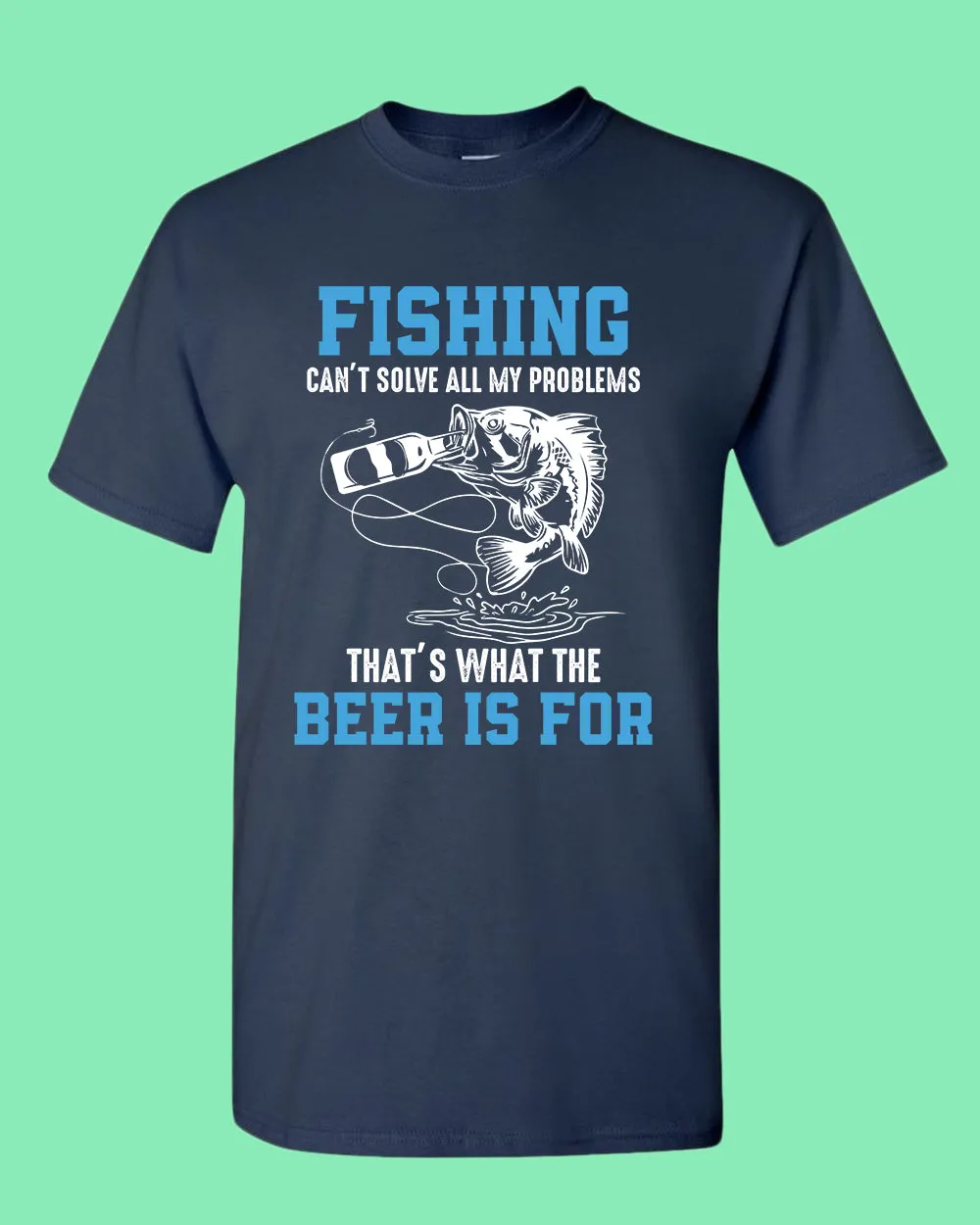 Fishing can't solve all my problems shirt, funny fishing t-shirt