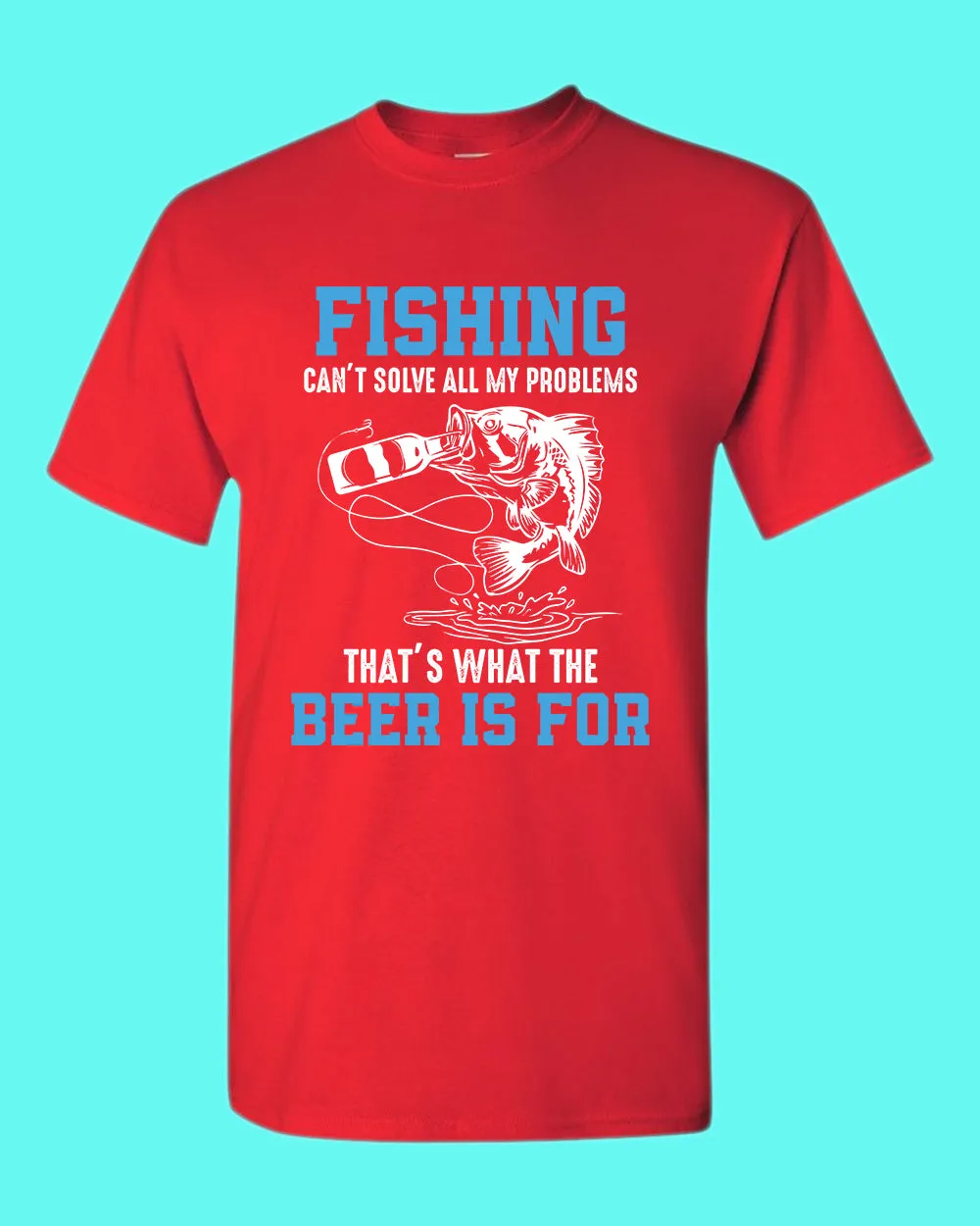 Fishing can't solve all my problems shirt, funny fishing t-shirt