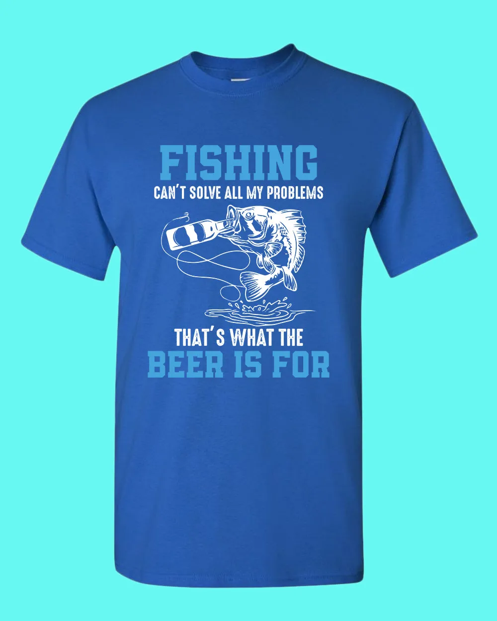 Fishing can't solve all my problems shirt, funny fishing t-shirt