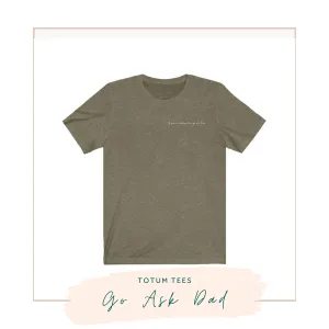 Go Ask Dad!