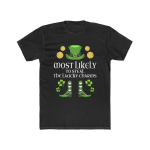 Most likely To Steal The Lucky Charms Premium Unisex Shirt