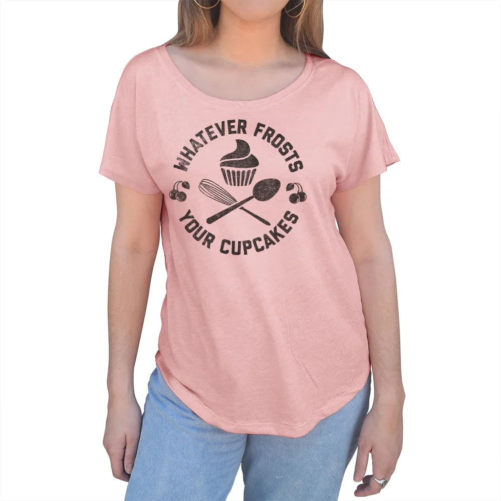 Women's Whatever Frosts Your Cupcakes Scoop Neck T-Shirt